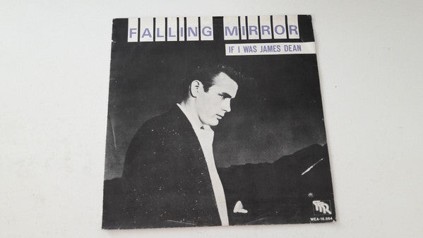 Falling Mirror : If I Was James Dean (7")