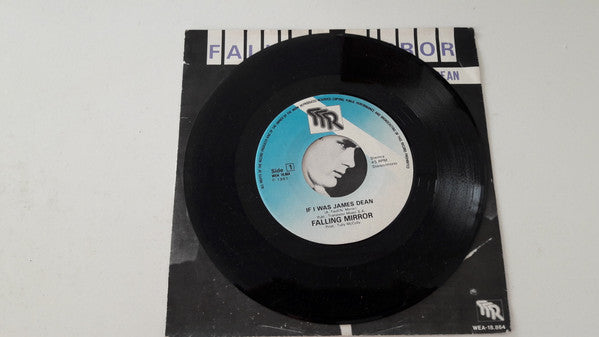 Falling Mirror : If I Was James Dean (7")