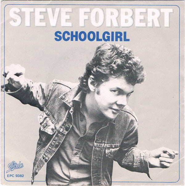 Steve Forbert : Schoolgirl (7", Single)