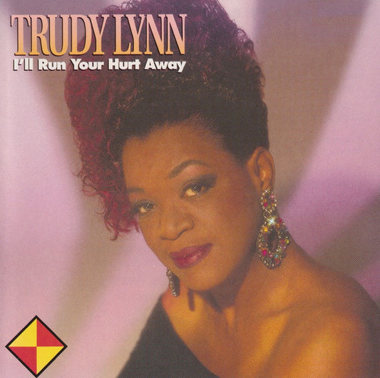 Trudy Lynn : I'll Run Your Hurt Away (CD, Album)