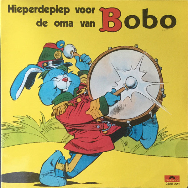 Bobo (39) : Hieperdepiep Voor De Oma Van Bobo (LP, Album)