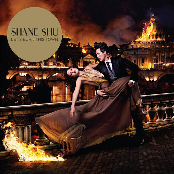 Shane Shu : Let's Burn This Town (CD, Album)