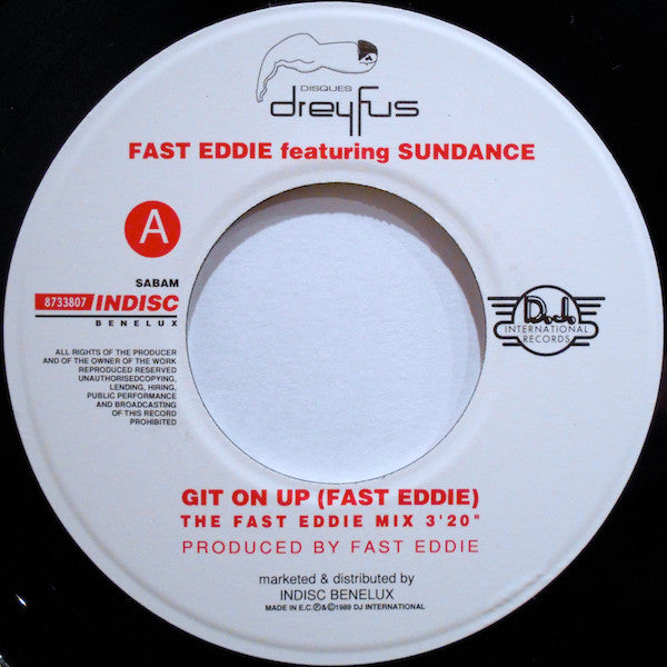 Fast Eddie* Featuring Sundance (2) : Git On Up (7", Single)