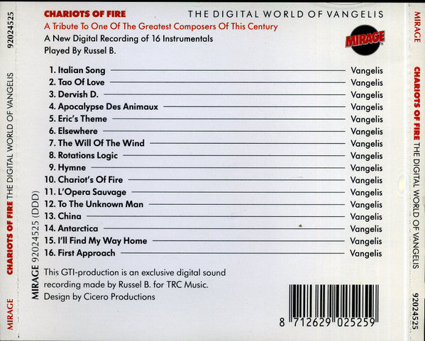 Bob Russell (2) : Chariots Of Fire: The Digital World Of Vangelis – A Tribute To One Of The Greatest Composers Of This Century / New Digital Recording Of 16 Instrumentals (CD, Album)
