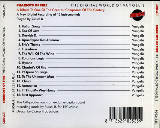 Bob Russell (2) : Chariots Of Fire: The Digital World Of Vangelis – A Tribute To One Of The Greatest Composers Of This Century / New Digital Recording Of 16 Instrumentals (CD, Album)