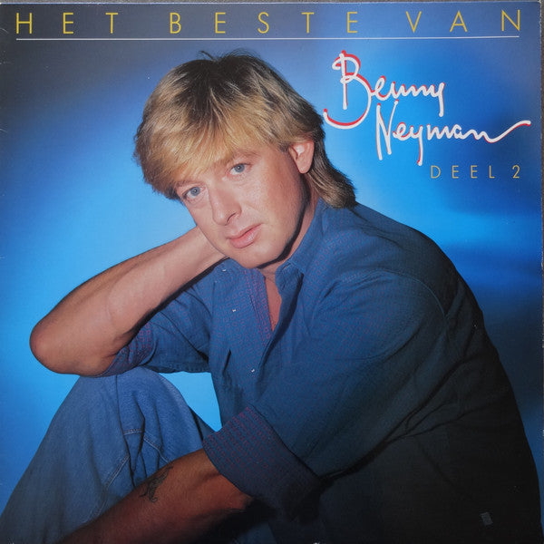 Benny Neyman : Het Beste Van Benny Neyman Deel 2 (LP, Comp)