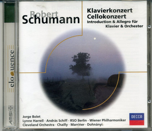 Robert Schumann, Jorge Bolet • Lynn Harrell • András Schiff • Radio-Symphonie-Orchester Berlin • Wiener Philharmoniker • The Cleveland Orchestra • Riccardo Chailly • Sir Neville Marriner • Christoph von Dohnányi : Klavierkonzert / Cellokonzert / Introduction & Allegro Für Klavier & Orchester (CD, Comp)