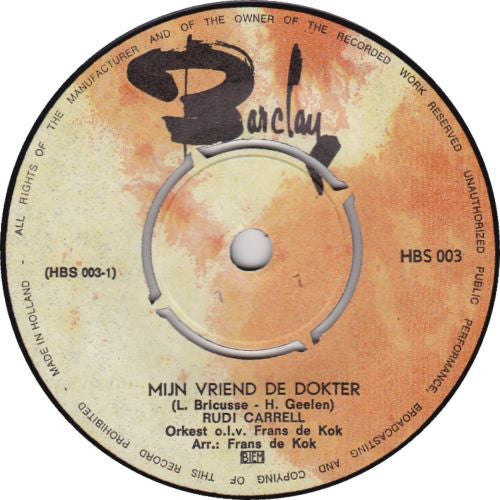 Rudi Carrell : Mijn Vriend De Dokter / Praten Met Dieren (7", Single)