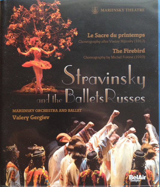 Igor Stravinsky, Valery Gergiev, Orchestra Of The Mariinsky Theatre : Stravinsky And The Ballets Russes (Blu-ray, Multichannel, DTS)