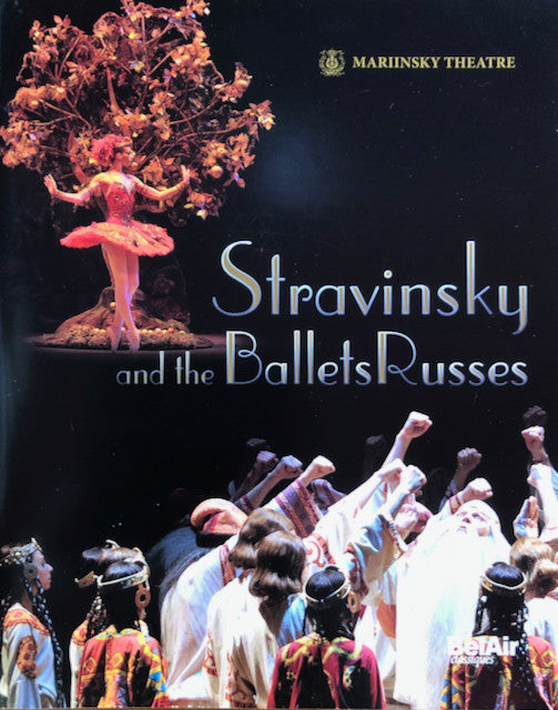 Igor Stravinsky, Valery Gergiev, Orchestra Of The Mariinsky Theatre : Stravinsky And The Ballets Russes (Blu-ray, Multichannel, DTS)