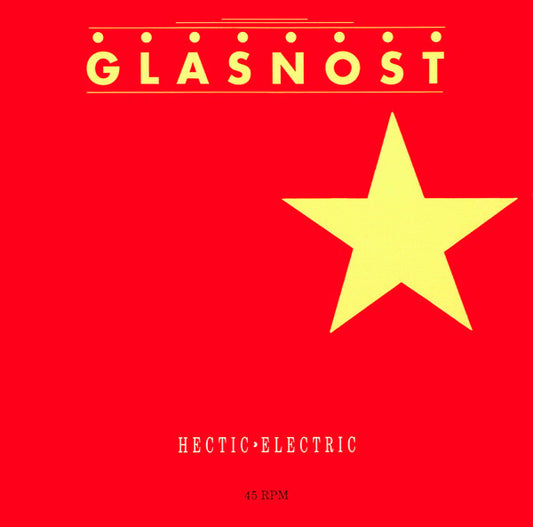 Hectic Electric : Glasnost (12", Maxi)