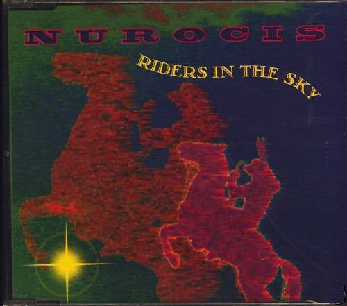 Nurocis : Riders In The Sky (CD, Maxi)