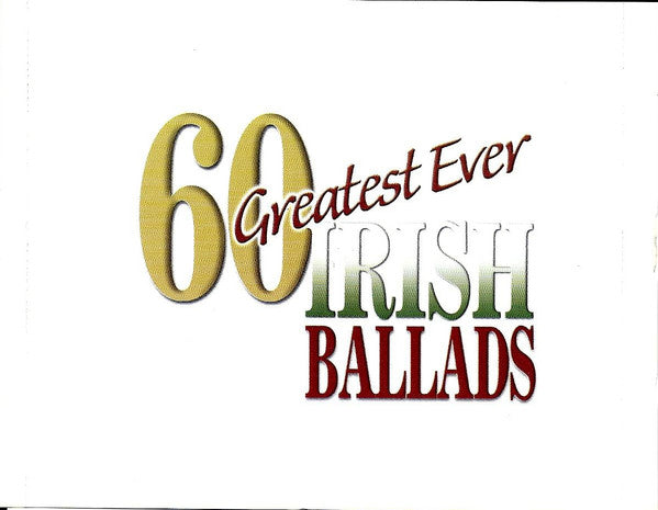 Various : 60 Greatest Ever Irish Ballads (3xCD, Comp)