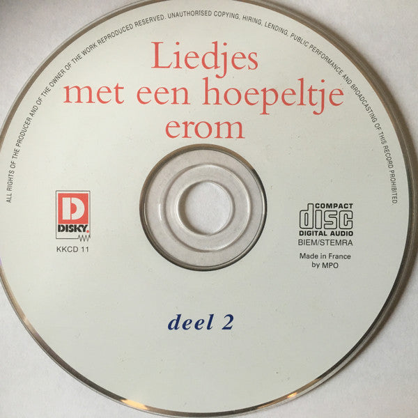 Het Kinderkoor Van De Enschedese Muziekschool O.l.v. Lucy Oude Elferink : Liedjes Met Een Hoepeltje Erom Deel 2 (CD, Comp)