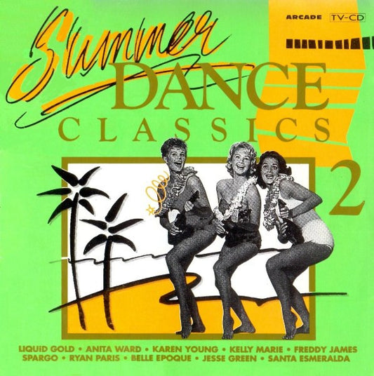 Various : Summer Dance Classics Volume 2 (CD, Comp)