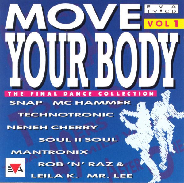 Various : Move Your Body - The Final Dance Collection Vol. 1 (CD, Comp)