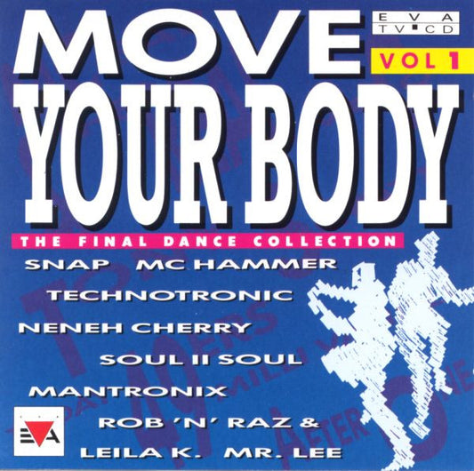 Various : Move Your Body - The Final Dance Collection Vol. 1 (CD, Comp)