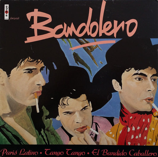 Bandolero : Paris Latino • Tango Tango • El Bandido Caballero (12", Maxi)