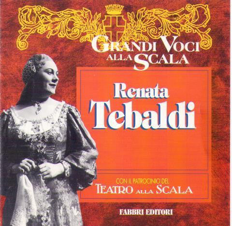Renata Tebaldi : Grandi Voci Alla Scala (CD, Comp)