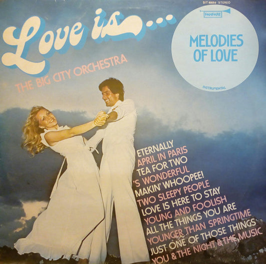 The Big City Orchestra (2) : Love Is... (LP, Album)