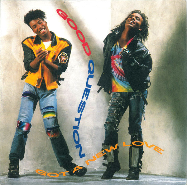 Good Question : Got A New Love (7", Single)