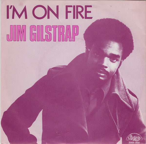 Jim Gilstrap : I'm On Fire (7", Single)