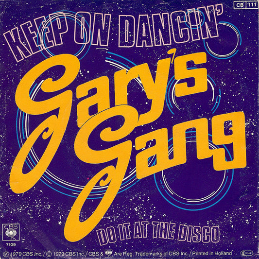 Gary's Gang : Keep On Dancin' (7", Single)