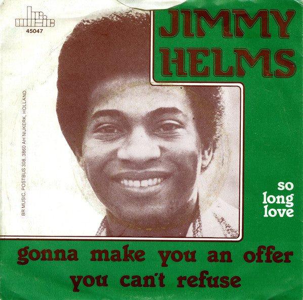 Jimmy Helms : Gonna Make You An Offer You Can't Refuse (7", Single)