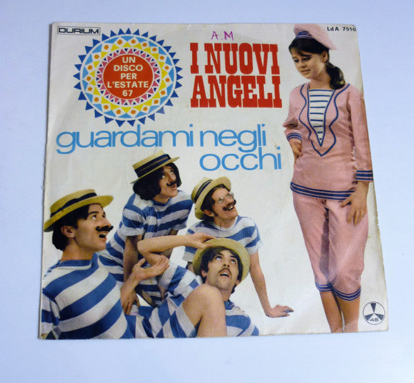 I Nuovi Angeli : Guardami Negli Occhi  (7")