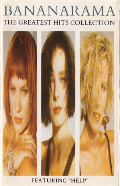 Bananarama : The Greatest Hits Collection (Featuring "Help") (Cass, Comp, RM, CrO)