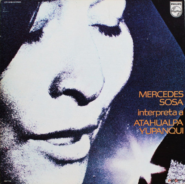 Mercedes Sosa : Mercedes Sosa Interpreta Atahualpa Yupanqui (LP, Album)