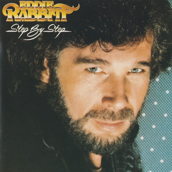 Eddie Rabbitt : Step By Step (CD, Album, RE)