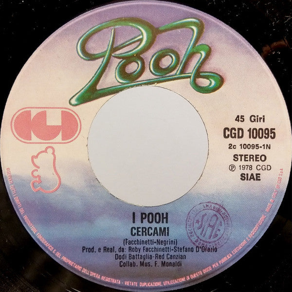 Pooh : Cercami / Giorno Per Giorno (7")