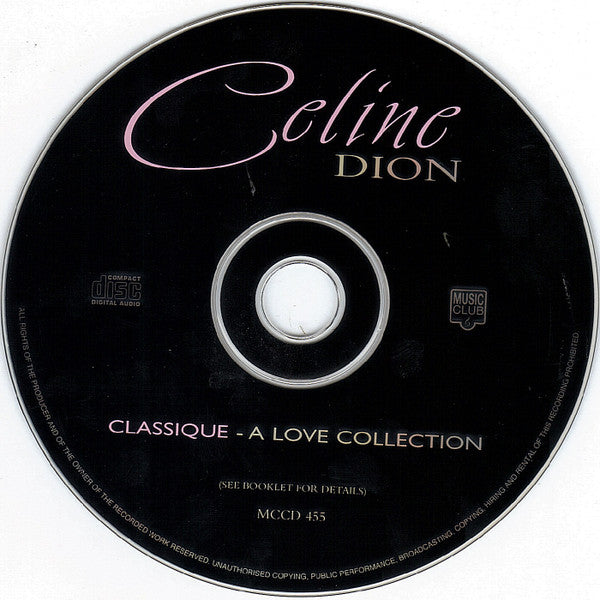 Céline Dion : Classique - A Love Collection (CD, Comp)