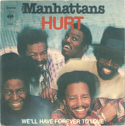 Manhattans : Hurt (7", Single)