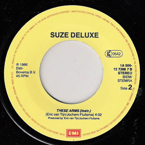 Suze Deluxe : These Arms (7", Single)
