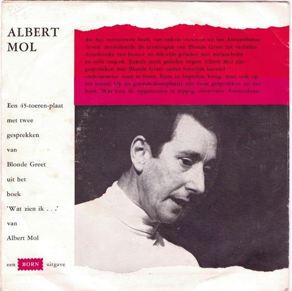 Albert Mol : Wat Zien Ik..... Gesprekken Met Blonde Greet (7")