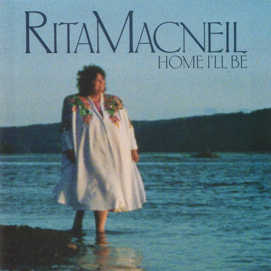 Rita MacNeil : Home I'll Be (CD, Album)