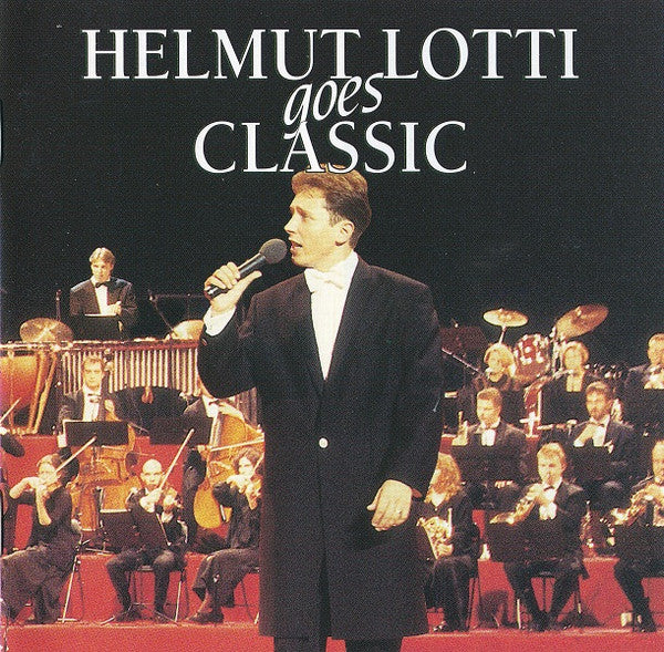Helmut Lotti : Helmut Lotti Goes Classic (CD, Album)