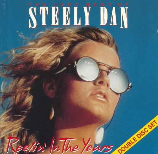 Steely Dan : The Very Best Of Steely Dan - Reelin' In The Years (2xCD, Comp, RE)