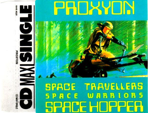 Proxyon : Space Travellers / Space Warriors / Space Hopper (CD, Maxi)