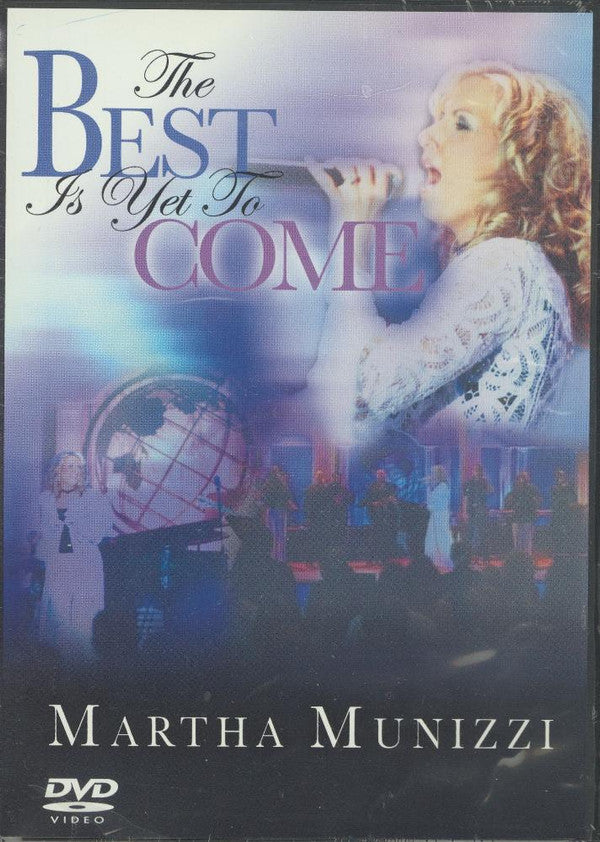 Martha Munizzi : The Best Is Yet To Come (DVD-V, Album)