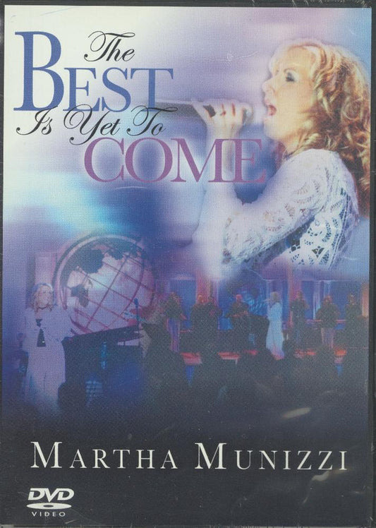 Martha Munizzi : The Best Is Yet To Come (DVD-V, Album)