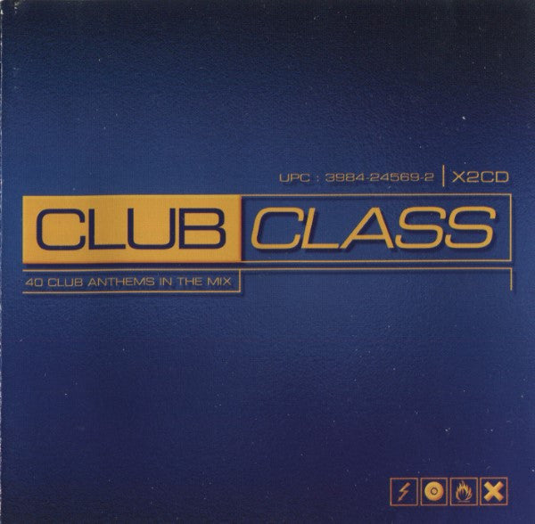 Various : Club Class (40 Club Anthems In The Mix) (2xCD, Mixed)