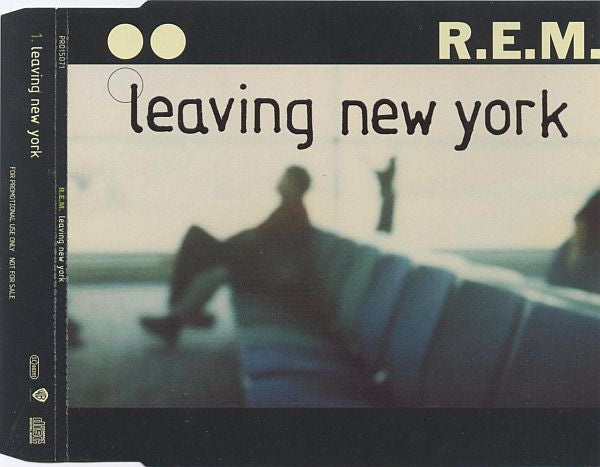 R.E.M. : Leaving New York (CD, Single, Promo)