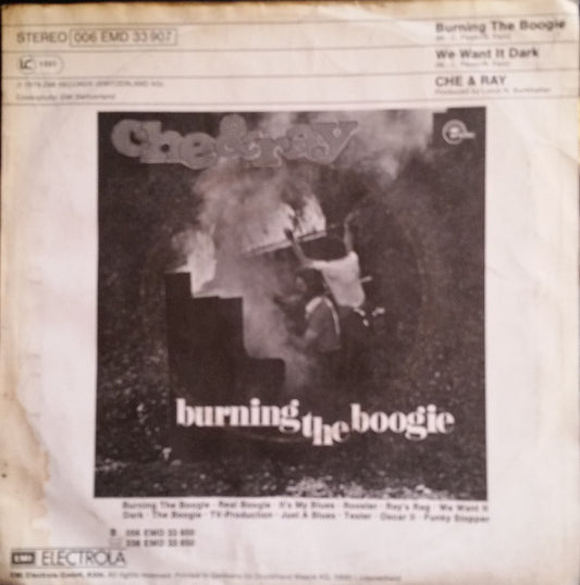Che & Ray : Burning The Boogie (7", Single)