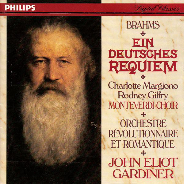 Johannes Brahms - Charlotte Margiono, Rodney Gilfry, The Monteverdi Choir, Orchestre Révolutionnaire Et Romantique, John Eliot Gardiner : Ein Deutsches Requiem (CD)