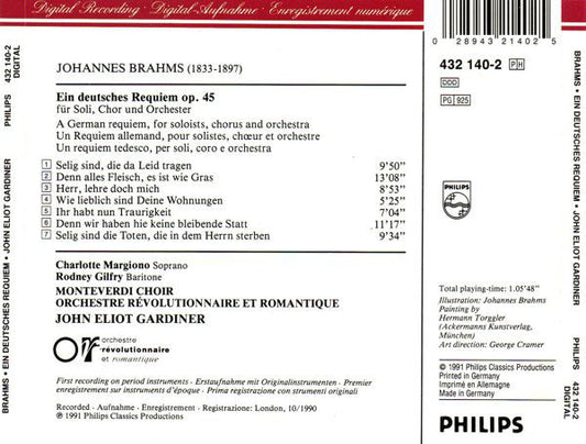 Johannes Brahms - Charlotte Margiono, Rodney Gilfry, The Monteverdi Choir, Orchestre Révolutionnaire Et Romantique, John Eliot Gardiner : Ein Deutsches Requiem (CD)