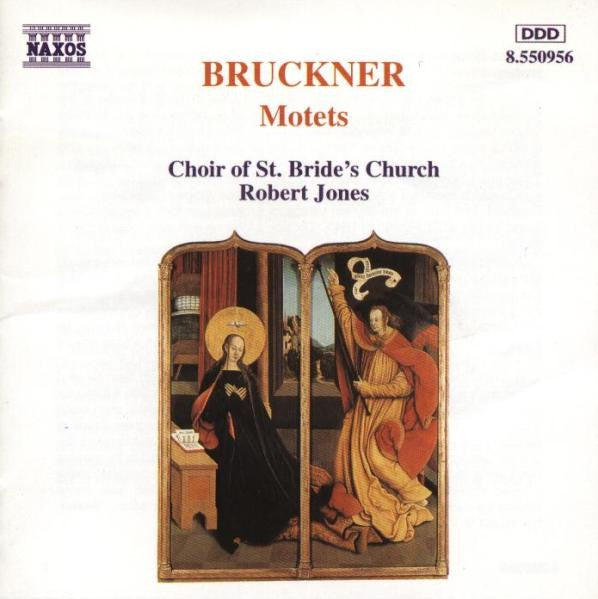 Anton Bruckner / Choir Of St. Bride's Church, Robert Jones (3) : Motets (CD, Album)