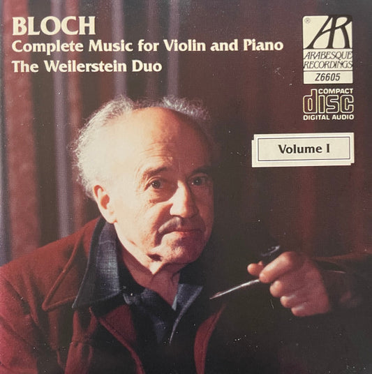 Ernest Bloch - The Weilerstein Duo : Complete Music For Violin And Piano (Volume I) (CD, Album)